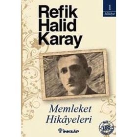 Memleket Hikayeleri Refik Halid Karay İnkılap Yayınları