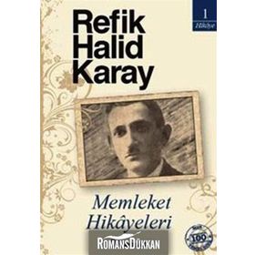 Memleket Hikayeleri Refik Halid Karay İnkılap Yayınları