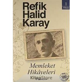 Memleket Hikayeleri Refik Halid Karay İnkılap Yayınları