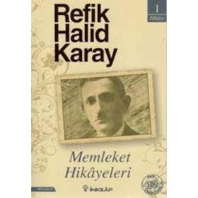 Memleket Hikayeleri - Refik Halit Karay