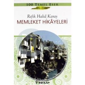 Memleket Hikâyeleri Gençler İçin - Refik Halid Karay