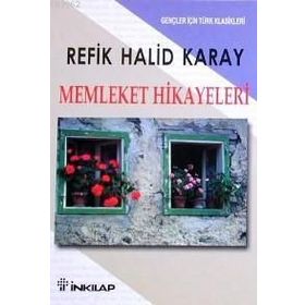 Memleket Hikâyeleri Gençler İçin - Refik Halid Karay