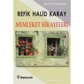 Memleket Hikâyeleri Gençler İçin - Refik Halid Karay
