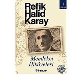 MEMLEKET HIKÂYELERI - REFIK HALID KARAY