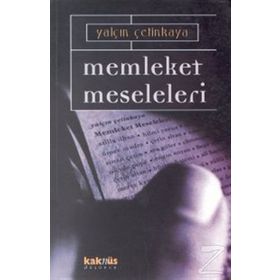 MEMLEKET MESELELERI - YALÇIN ÇETİNKAYA