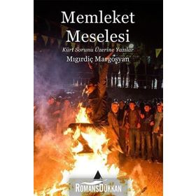 Memleket Meselesi - Kürt Sorunu Üzerine Yazılar - Kolektif