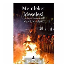 Memleket Meselesi - Kürt Sorunu Üzerine Yazılar - Kolektif