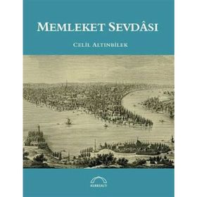 Memleket Sevdası - Celil Altınbilek