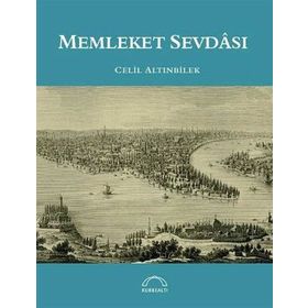 Memleket Sevdası - Celil Altınbilek