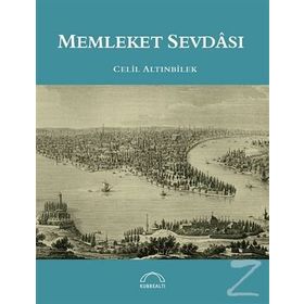 Memleket Sevdası - Celil Altınbilek