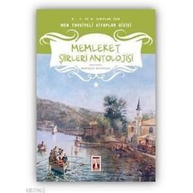 MEMLEKET ŞİİRLERİ ANTOLOJISI - BEKIR BİÇER; HÜSEYİN SAY