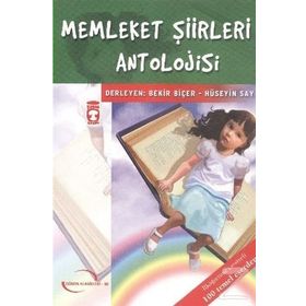 MEMLEKET ŞİİRLERİ ANTOLOJISI - BEKIR BİÇER; HÜSEYİN SAY