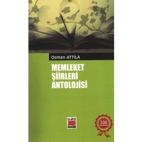 Memleket Şiirleri Antolojisi Kalın Versiyon - Osman Atilla