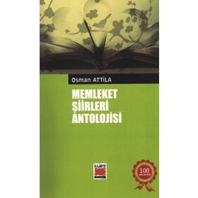 Memleket Şiirleri Antolojisi Kalın Versiyon - Osman Atilla