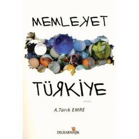 MEMLEKET TÜRKİYE - A. TARIK EMRE