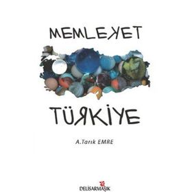 MEMLEKET TÜRKİYE - A. TARIK EMRE