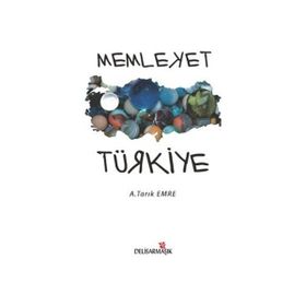 MEMLEKET TÜRKİYE - A. TARIK EMRE