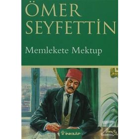 MEMLEKETE MEKTUP - ÖMER SEYFETTIN