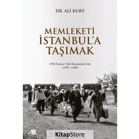 Memleketi İstanbul'a Taşımak - Ali Kurt