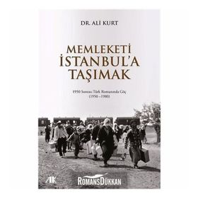 Memleketi İstanbul'a Taşımak - Ali Kurt