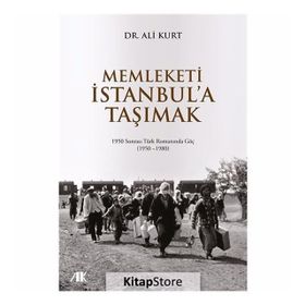 Memleketi İstanbul'a Taşımak - Ali Kurt