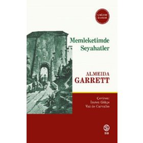 Memleketimde Seyahatler - Almeida Garrett