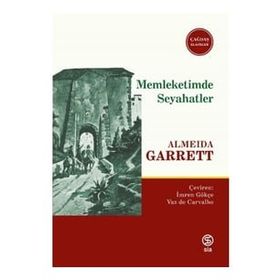 Memleketimde Seyahatler - Almeida Garrett