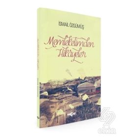 Memleketimden Hikayeler - İsmail Özgümüş