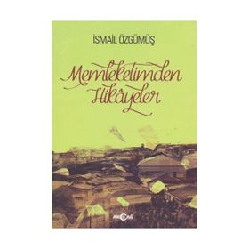 Memleketimden Hikayeler - İsmail Özgümüş
