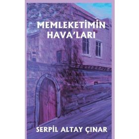 Memleketimin Hava'ları - Serpil Altay Çınar