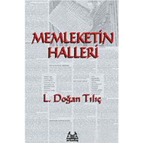 MEMLEKETIN HALLERI - L. DOĞAN TILIÇ