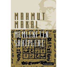 MEMLEKETIN SAHIPLERI - MAHMUT MAKAL