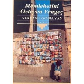 MEMLEKETINI ÖZLEYEN YENGEÇ - YERVANT GOBELYAN