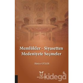 MEMLÛKLER 648-923 / 1250-1517 - İSMAİL YİĞİT
