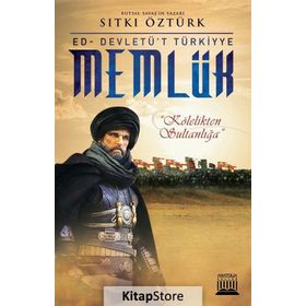 Memlük - Ed - Devletü’t Türkiyye - Sıtkı Öztürk