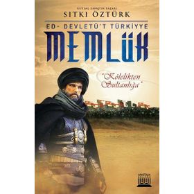 Memlük - Ed - Devletü’t Türkiyye - Sıtkı Öztürk
