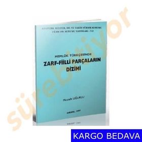 MEMLUK TÜRKÇESİNDE ZARF-FIILLI PARÇALARIN DIZIMI - MUSTAFA UĞURLU