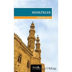Memlükler 1250-1517 - İsam Yayınları