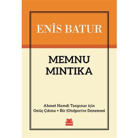 Memnu Mıntıka - Enis Batur