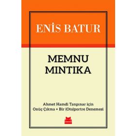 Memnu Mıntıka - Enis Batur