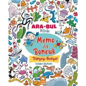 Memo İle Boncuk Dünya'yı Geziyor Eksik Parça Yayınları