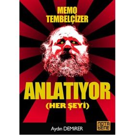 Memo Tembelçizer Anlatıyor Her Şeyi - Aydın Demirer