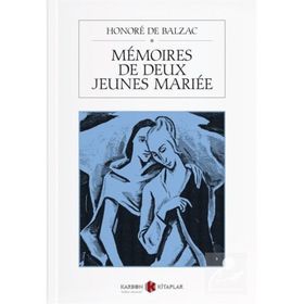 Memoires De Deux Jeunes Mariees - Honore de Balzac