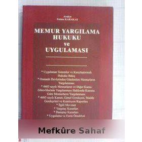MEMUR YARGILAMA HUKUKU VE UYGULAMASI - FATMA KARAKAŞ