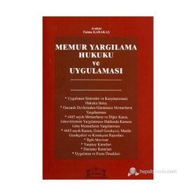 MEMUR YARGILAMA HUKUKU VE UYGULAMASI - FATMA KARAKAŞ