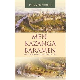 MEN KAZANGA BARAMEN - DILAVER CEBECI