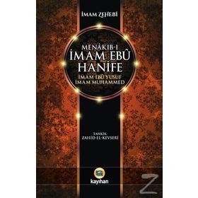 Menakıb-ı İmam Ebu Hanife İmam Ebu Yusuf İmam Muhammed - İmam Zehebi