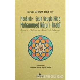 Menakıb-ı Şeyh Seyyid Hace Muhammed Nuru’l-Arabi - bursali mehmet tahir