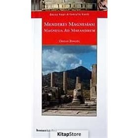 MENDERES MAGNESİASI MAGNESIA AD MAEANDRUM - ORHAN BİNGÖL