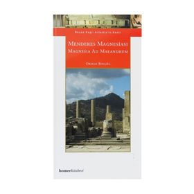 MENDERES MAGNESİASI MAGNESIA AD MAEANDRUM - ORHAN BİNGÖL